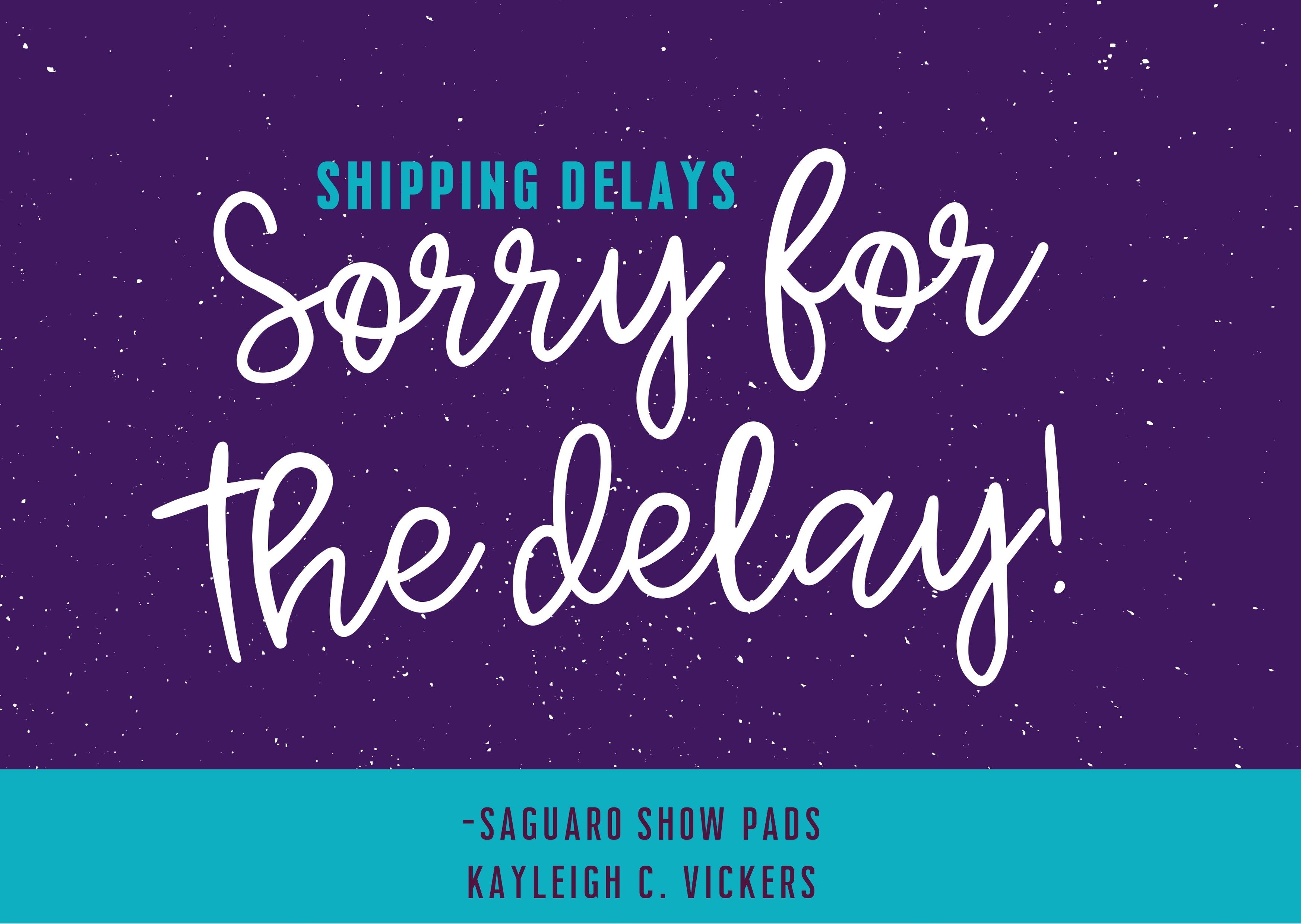 Shipping delays due to COVID-19