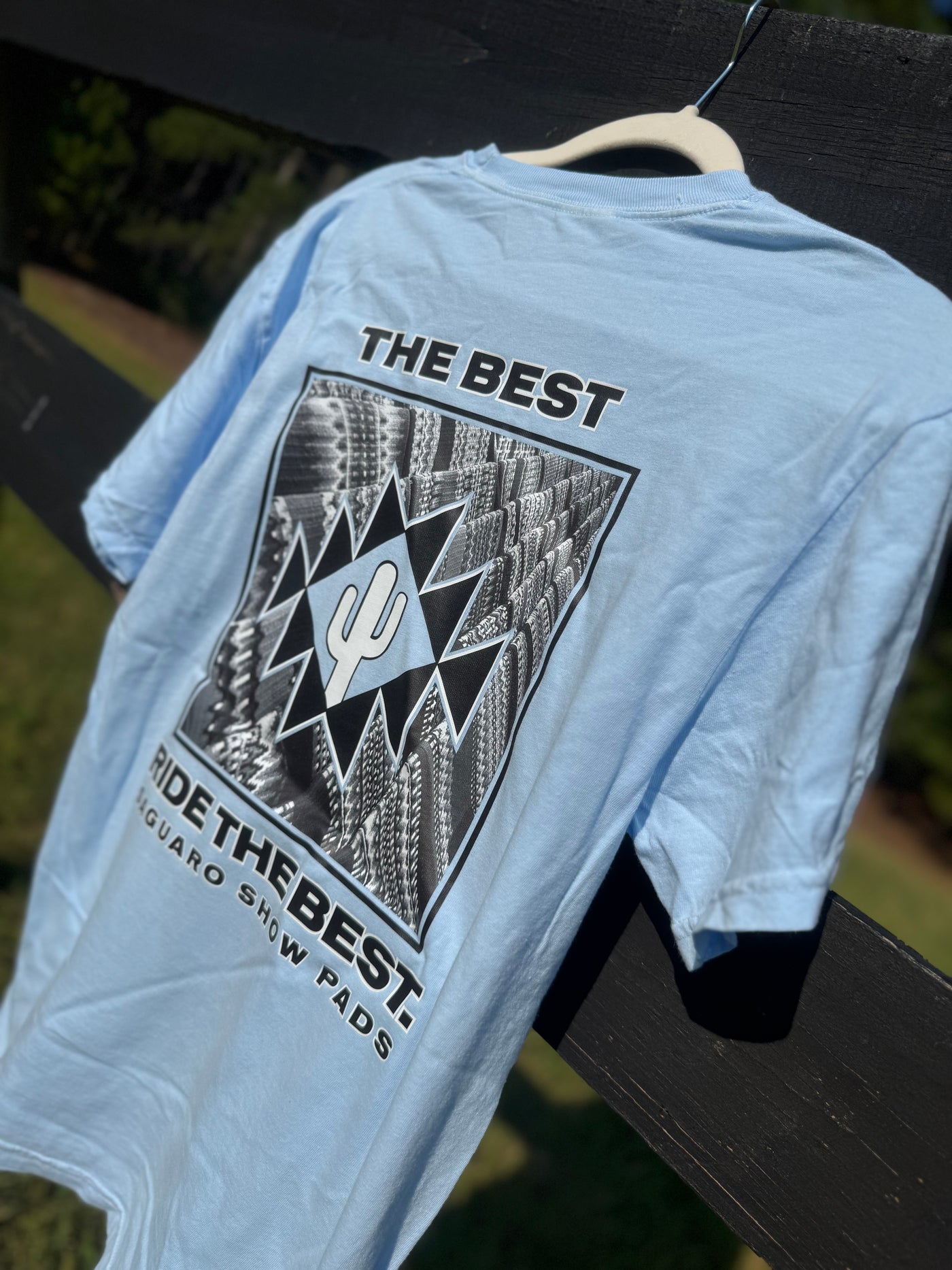 SAGUARO "THE BEST RIDE THE BEST" TEE / HYDRANGEA BLUE