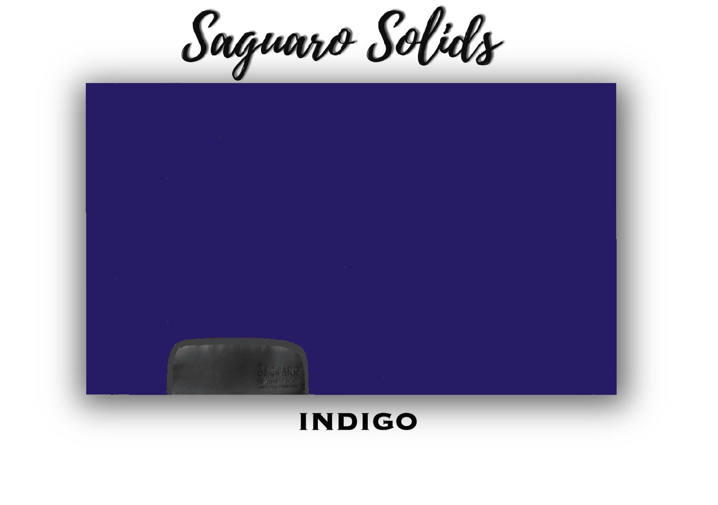 Saguaro Solid "Indigo" Show Pad (SEMI-CUSTOM)
